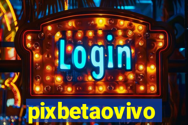 pixbetaovivo