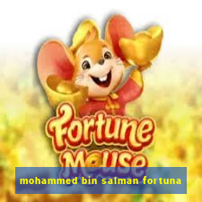 mohammed bin salman fortuna