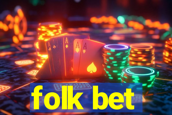 folk bet