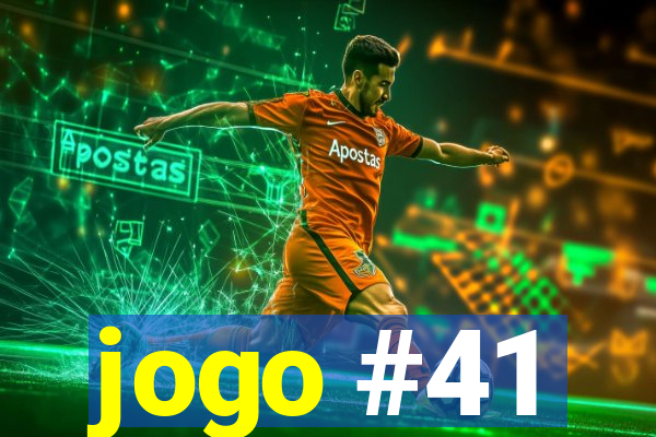 jogo #41