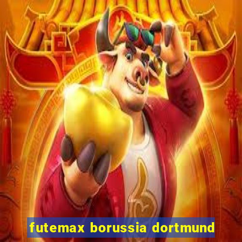 futemax borussia dortmund