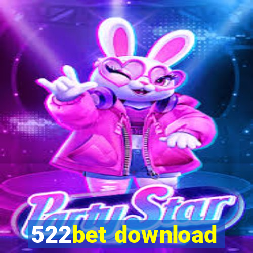 522bet download