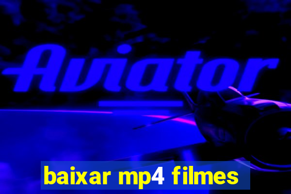 baixar mp4 filmes