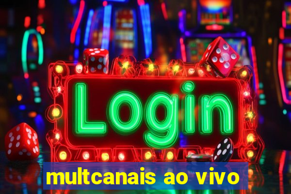 multcanais ao vivo