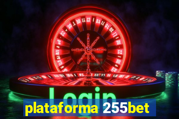 plataforma 255bet