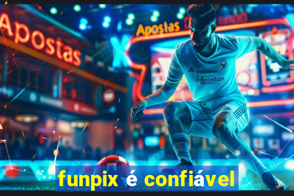 funpix é confiável