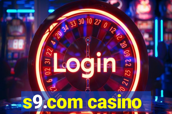 s9.com casino