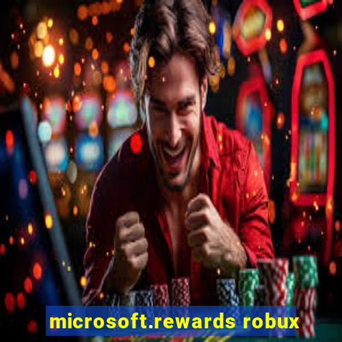 microsoft.rewards robux