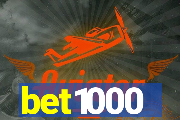 bet1000