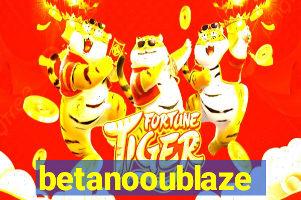 betanooublaze