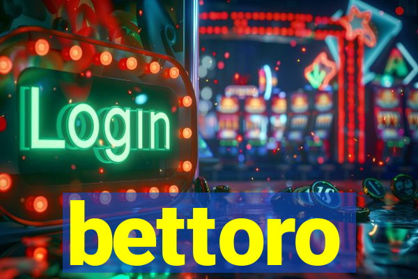 bettoro