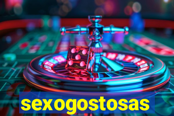 sexogostosas