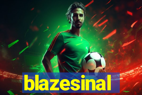 blazesinal