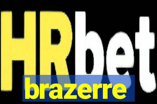 brazerre