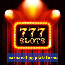 carnaval pg plataforma