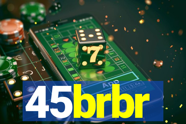 45brbr