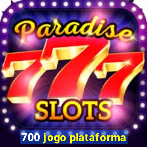 700 jogo plataforma