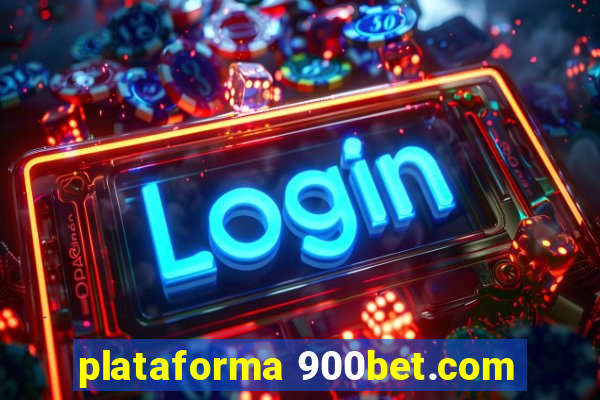 plataforma 900bet.com