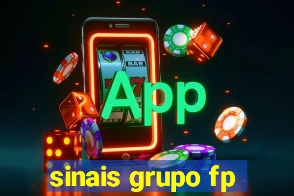 sinais grupo fp