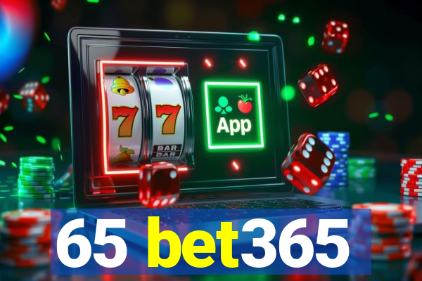 65 bet365