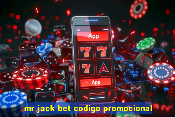 mr jack bet codigo promocional