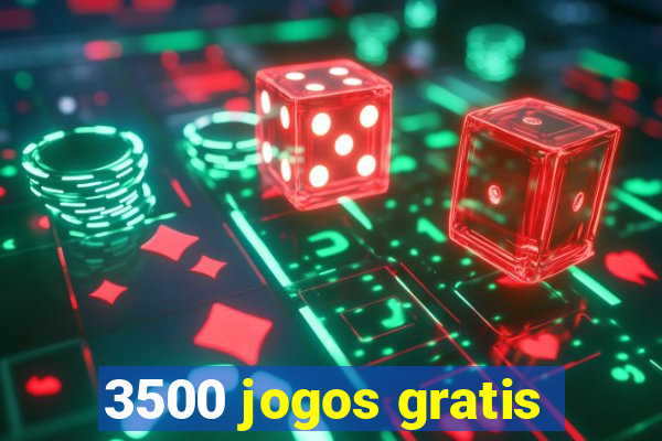 3500 jogos gratis