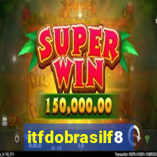 itfdobrasilf8