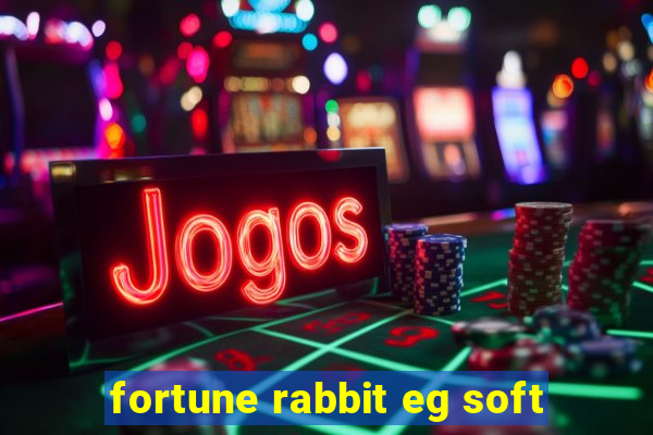 fortune rabbit eg soft