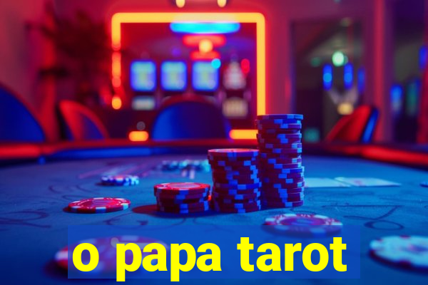 o papa tarot