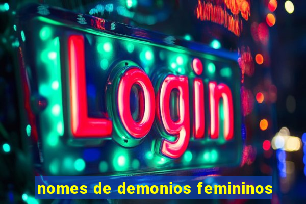 nomes de demonios femininos