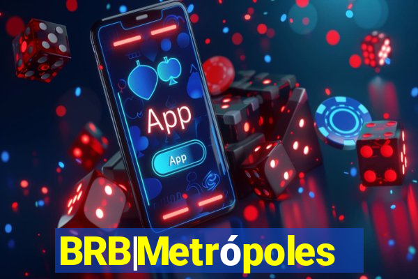 BRB|Metrópoles