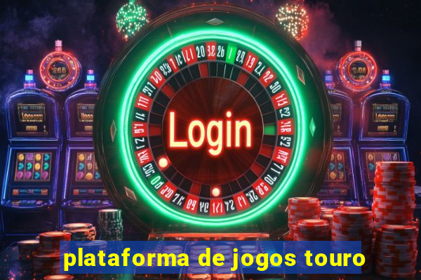 plataforma de jogos touro