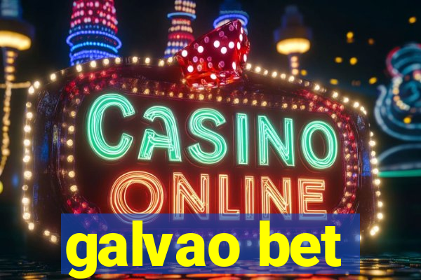 galvao bet