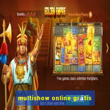 multishow online grátis