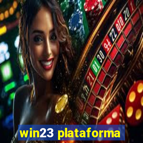 win23 plataforma