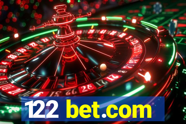 122 bet.com