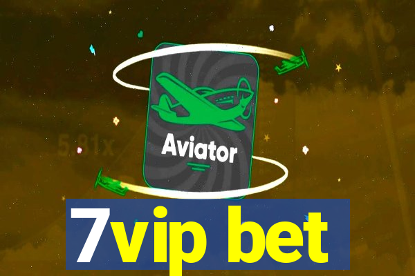 7vip bet