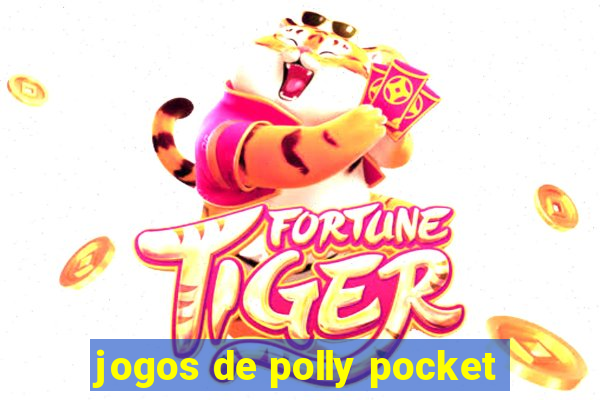 jogos de polly pocket