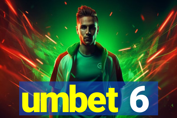 umbet 6