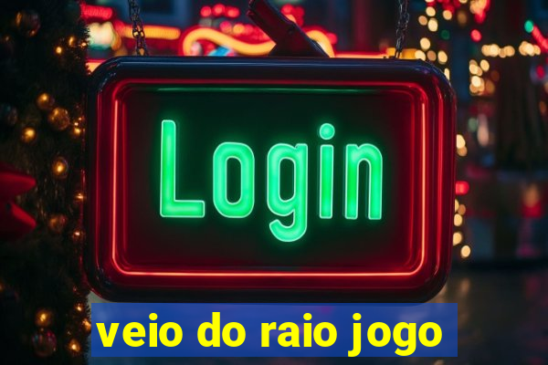 veio do raio jogo