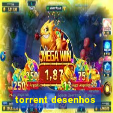 torrent desenhos