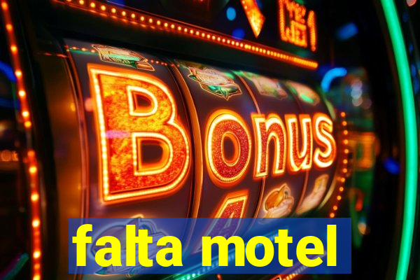 falta motel