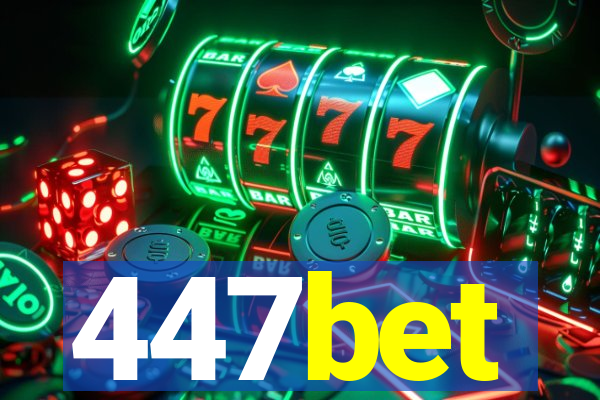 447bet