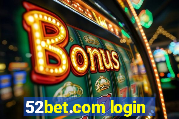 52bet.com login