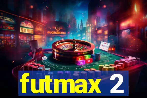 futmax 2