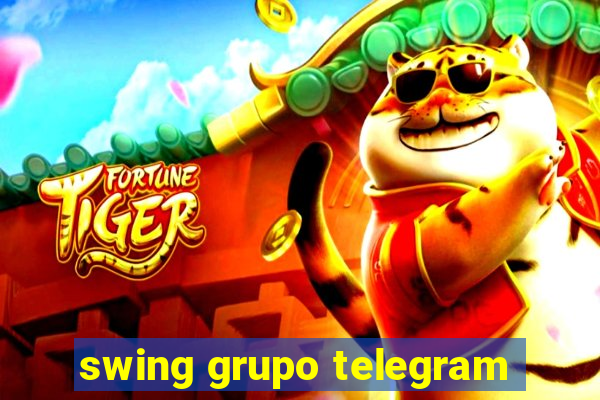 swing grupo telegram