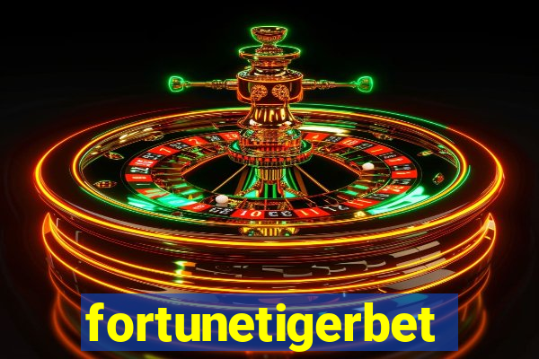 fortunetigerbet