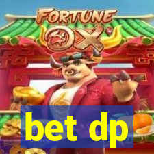 bet dp