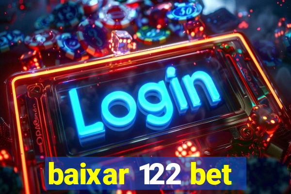 baixar 122 bet