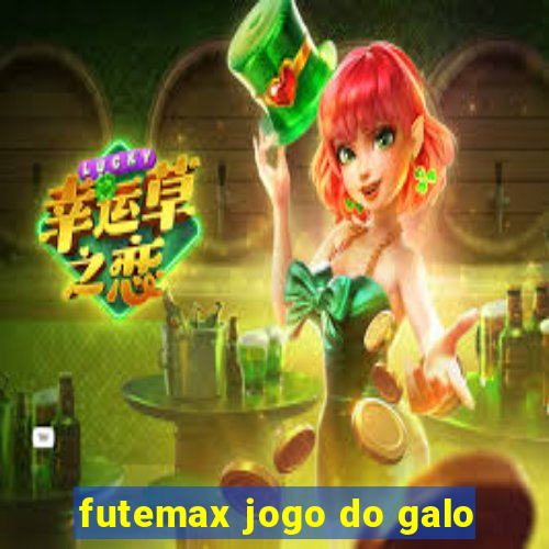 futemax jogo do galo